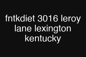 fntkdiet 3016 leroy lane lexington kentucky