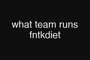 what team runs fntkdiet